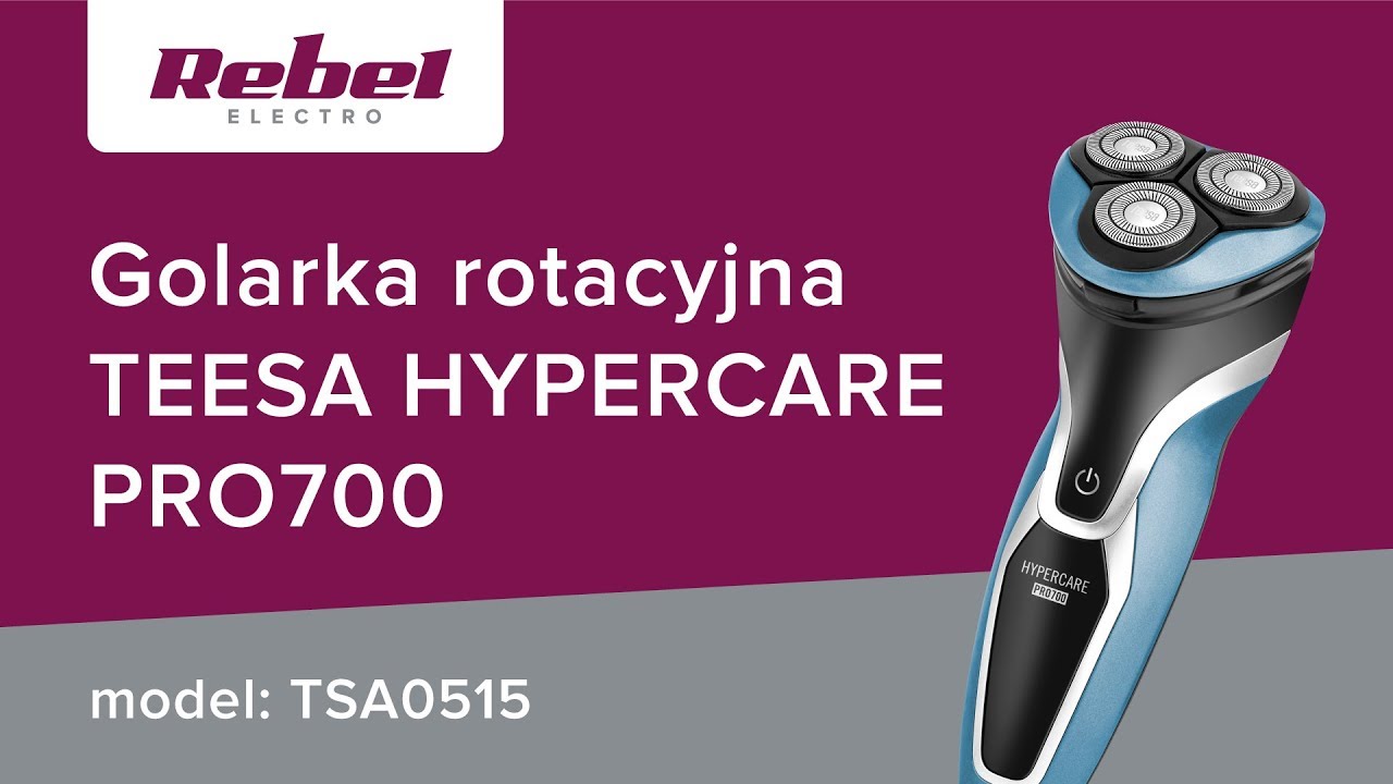Golarka rotacyjna Teesa HYPERCARE PRO700  - UNBOXING