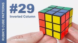 How to make Rubik's Cube Patterns #29: Inverted Column by LeesRandomVids 3,095 views 5 years ago 3 minutes, 12 seconds