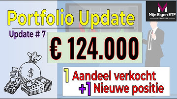 Portfolio Update (124k):  1 nieuw aandeel + 1 positie gesloten