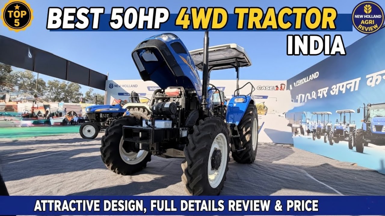 50HP best tractor in india,जिसमे मिलते हे सबसे ज़्यादा फ़ीचर्स और ताक़त New Holland 5510 Excel 4wd