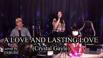 A LONG AND LASTING LOVE ( Crystal Gayle) cover by EXBUDZ | YouTube LiveStream Video