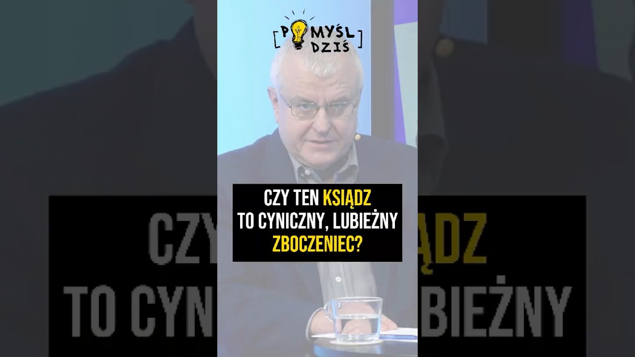🟢 Czy ten ksiądz to cyniczny, lubieżny zboczeniec? #PomyślDziś #2130 episode artwork