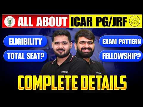 What is ICAR JRF Exam? Eligibility, Exam Pattern, Fellowship & Process Explained