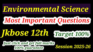 Environmental science most important questions jkbose class 12th || #JKBOSE12ENVIRONMENTALSCIENCE