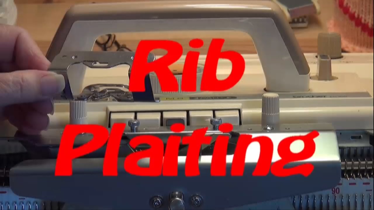 Brother Rib Plaiting