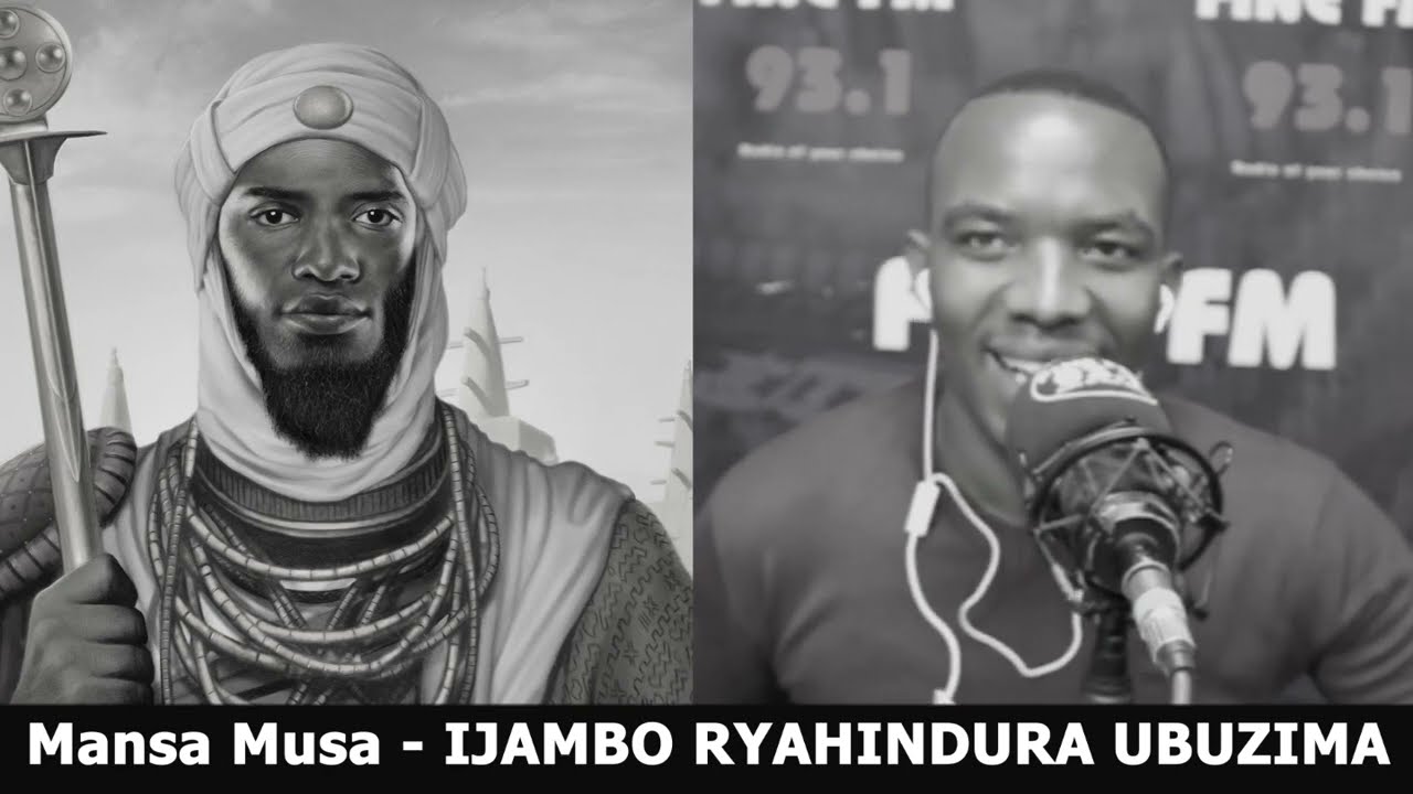 Mansa Musa (FINAL) - IJAMBO RYAHINDURA UBUZIMA EP526