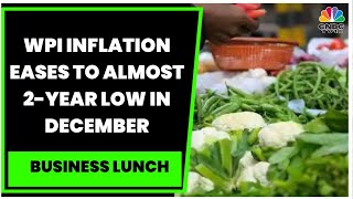 India's WPI Inflation Eases To 22-Month Low Of 4.95% In December | Business Lunch | CNBC-TV18