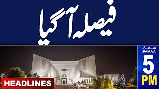 Samaa News Headlines 5 PM | Chief Justice Order | 16 May 2024 | SAMAA TV