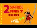 UNBAGGING TWO Series 21 Figures That I Thought Were Series 22