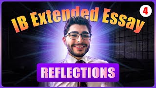 How to MASTER IB Extended Essay Reflections — Tips From a 45/45 Graduate