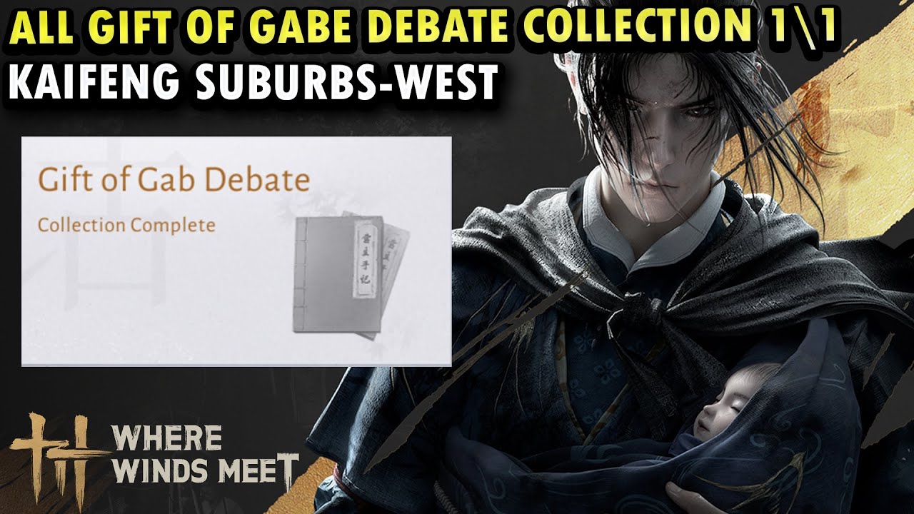 All Gift of Gabe Debate Collection in Kaifeng Suburbs - West | Sentient Beings Where Winds Meet