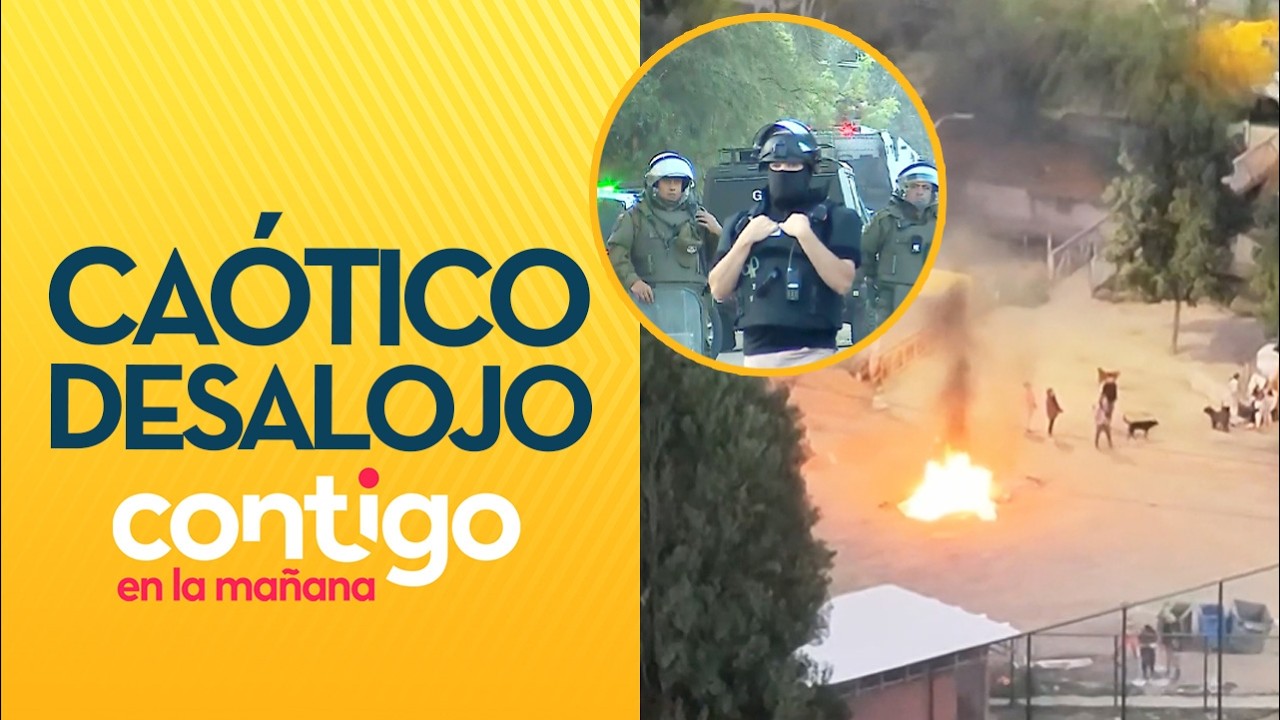 BARRICADAS Y CAOS: El tenso desalojo de toma en La Florida - Contigo en la Mañana