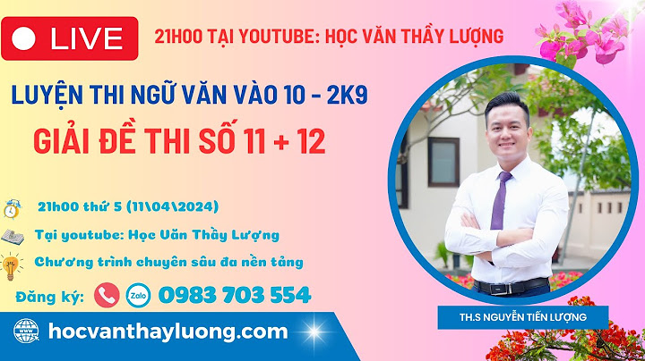 Cách viết văn nghị luận văn học lớp 10 năm 2024