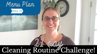 Day Fifteen - MENU PLAN || Cleaning Routine Challenge || Our Joyful House