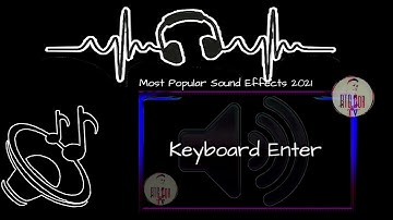 Keyboard Enter Sound Effects l Popular Keyboard Enter Sound Effects 2021