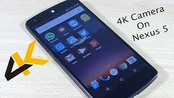 4k Camera On Nexus 5