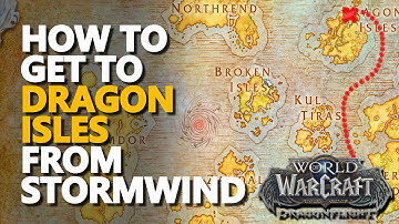 How to get to Dragon Isles from Stormwind City WoW Alliance