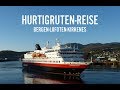 Hurtigruten-Reise Bergen-Kirkenes und Lofoten