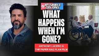 A Love Letter to Caregivers: The Paper Bag Plan with Filmmaker Anthony Lucero
