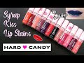 Hard Candy SYRUP KISS Lip Tints: LIP SWATCHES &amp; REVIEW