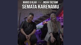 Semata Karenamu