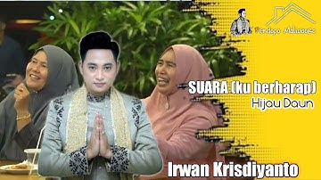 Irwan Krisdiyanto ~ SUARA | Hijau Daun at Pendopo Maliboro