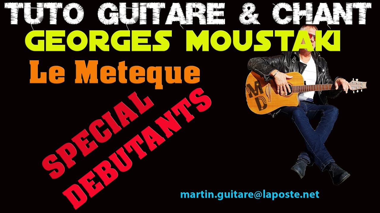 Tuto guitare chant débutants le Metèque Moustaki Chords Chordify