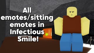 All emotes/sitting emotes in Infectious Smile!