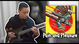 Judas Priest  Pain And Pleasure guitar Cover