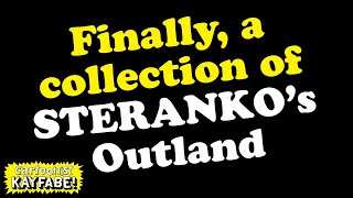 Finally, STERANKO's Outland gets collected in a Hardcover book