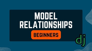 Django Model Relationships: Easy Diagrams!