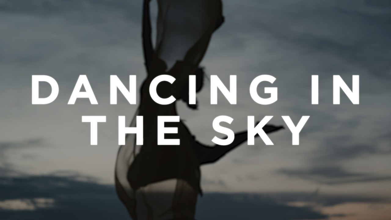 Dani and Lizzy - Dancing in the Sky (Lyrics)