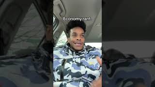 Economy rant