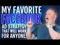 The Facebook Advertising Strategy That Can Work For ANYONE ✅
