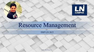 6. Resource Management Overview (ERP LN 10.5)
