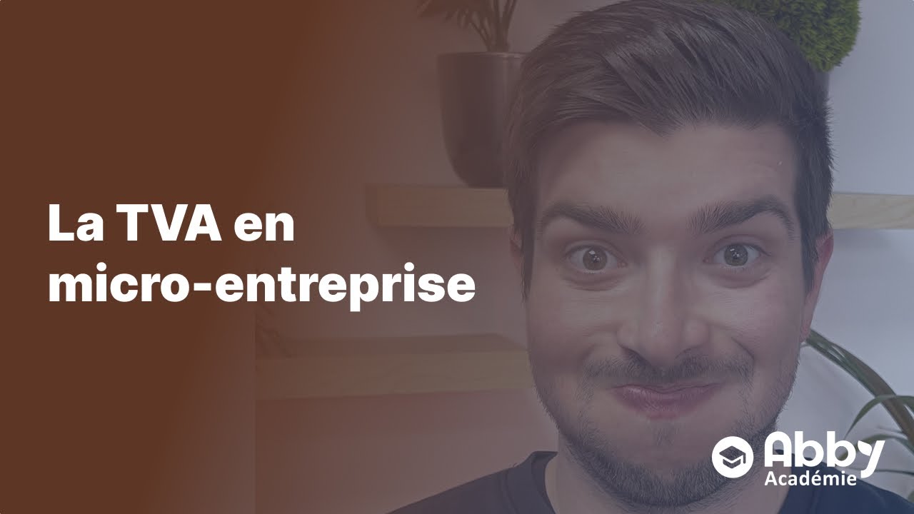 Miniature de la vidéo : La TVA en micro-entreprise