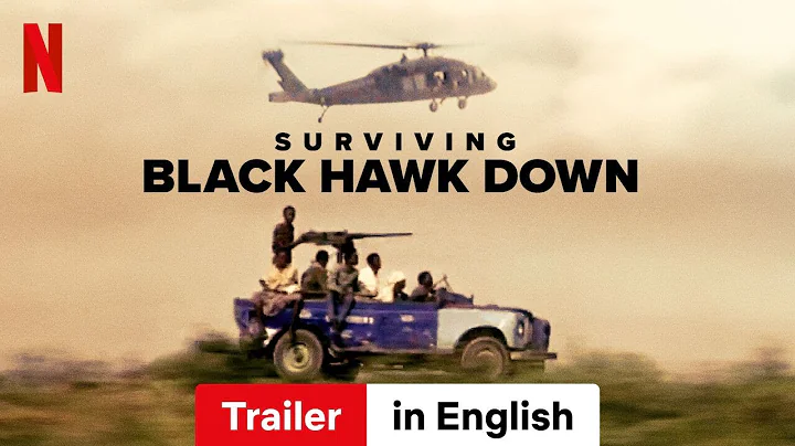 Surviving Black Hawk Down (Season 1) | Trailer in English | Netflix