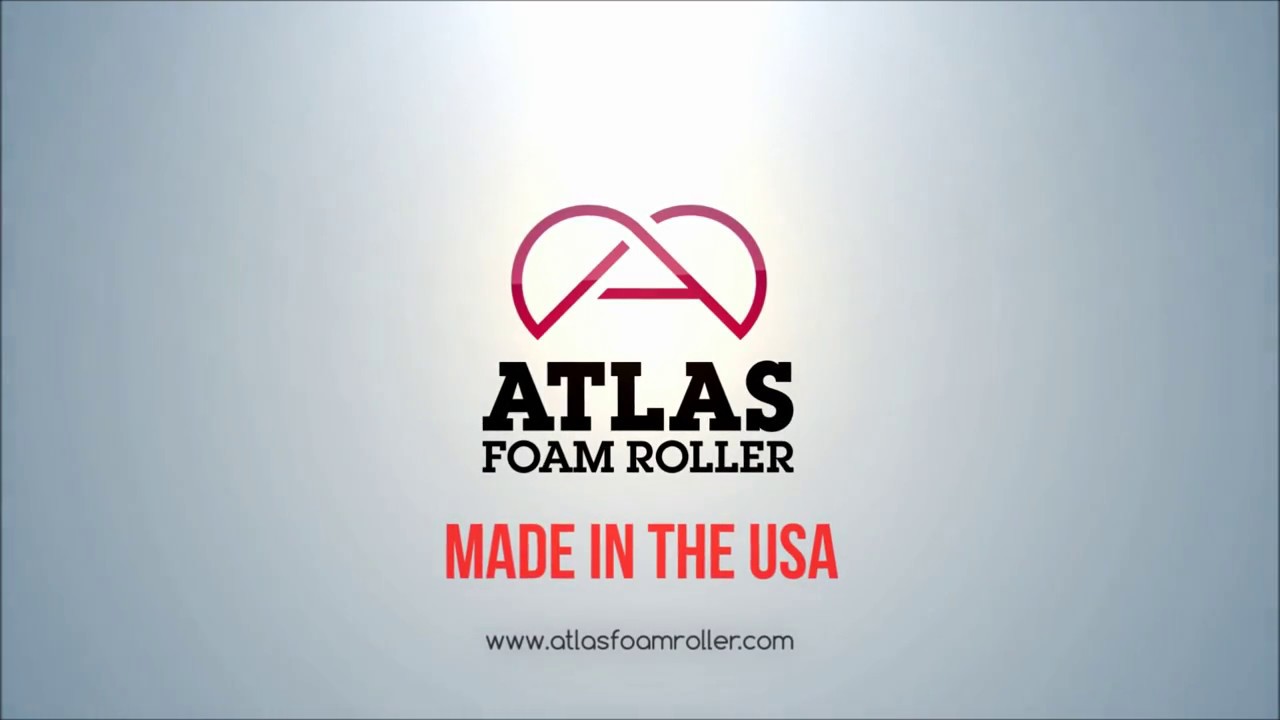 Atlas Foam Roller is Made in the USA YouTube