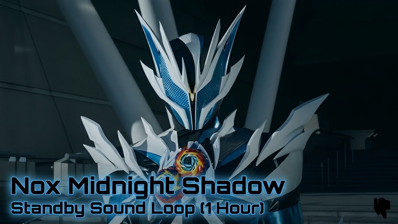 Kamen Rider Nox Midnight Shadow Henshin Standby Sound Loop (High