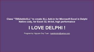 Create XLL Add-in for Excel in Delphi very easy and high performance Wealth