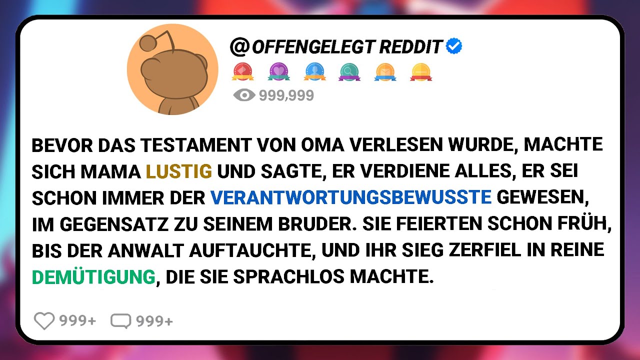Bevor Das Testament Von Oma Verlesen Wurde, Machte Sich Mama Lustig Und Sagte, Er Verdiene Alles,...