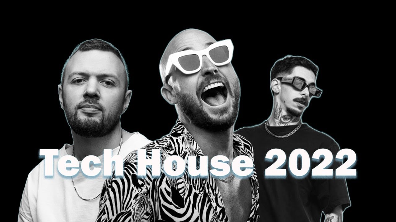 Tech House 2022 / Fisher / Mochakk/ Chris Lake / Mau P / Volac/ MARDON