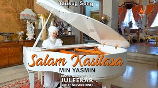 MIN YASMIN - Salam Kasilasa (TAUSUG OFFICIAL Music Video)