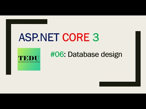 Video #6: Thiết kế cơ sở dữ liệu | Design database | TEDU - youtube