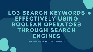 LO3 Search Operators using Boolean Operations through Search Engine and Scholarly database