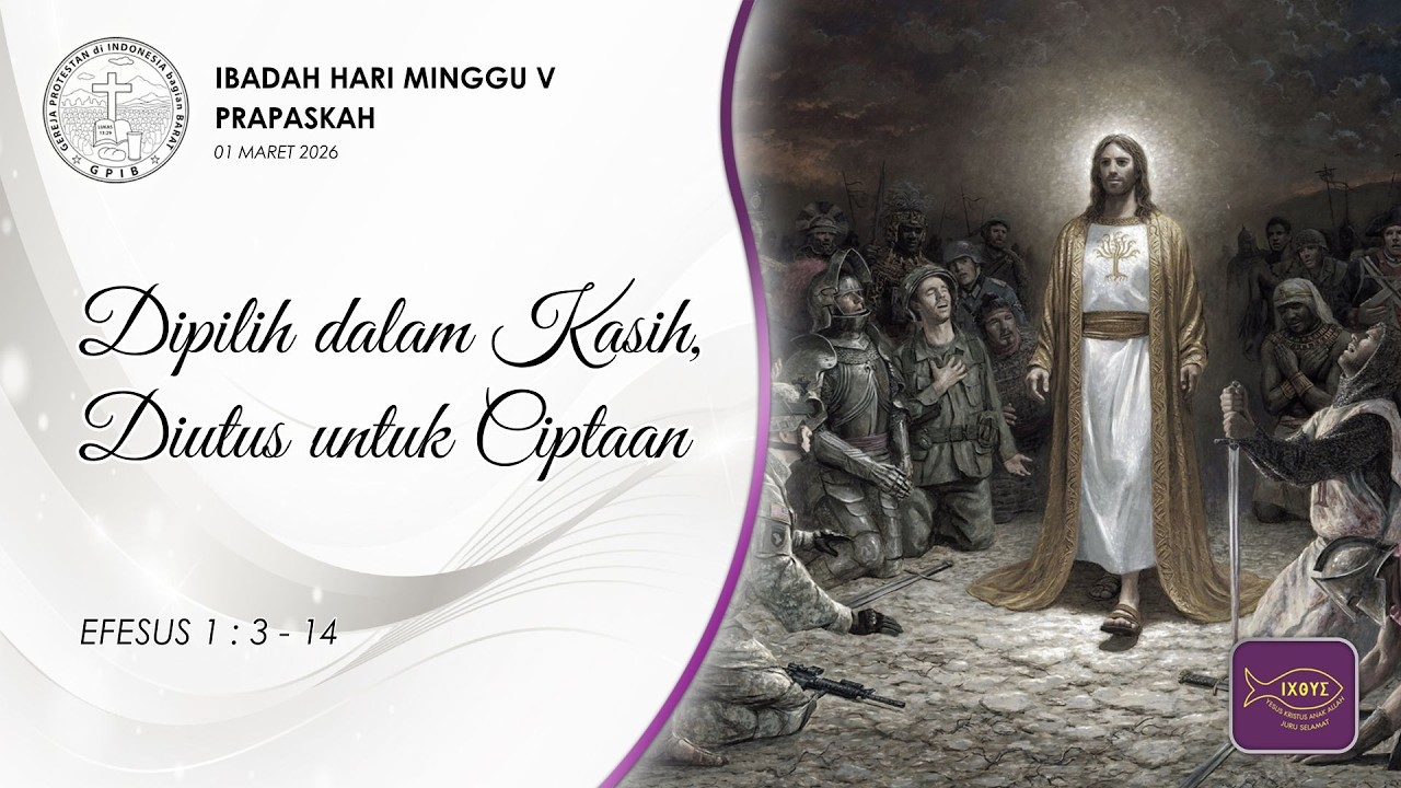 IBADAH HARI MINGGU V PRAPASKAH | 28 FEBRUARI 2026