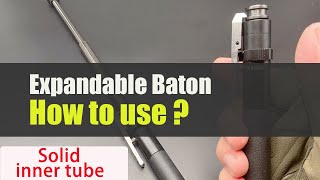 how to use Automatic expandable spring baton