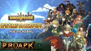 Knight Fever Android Gameplay (by Webzen) screenshot 5