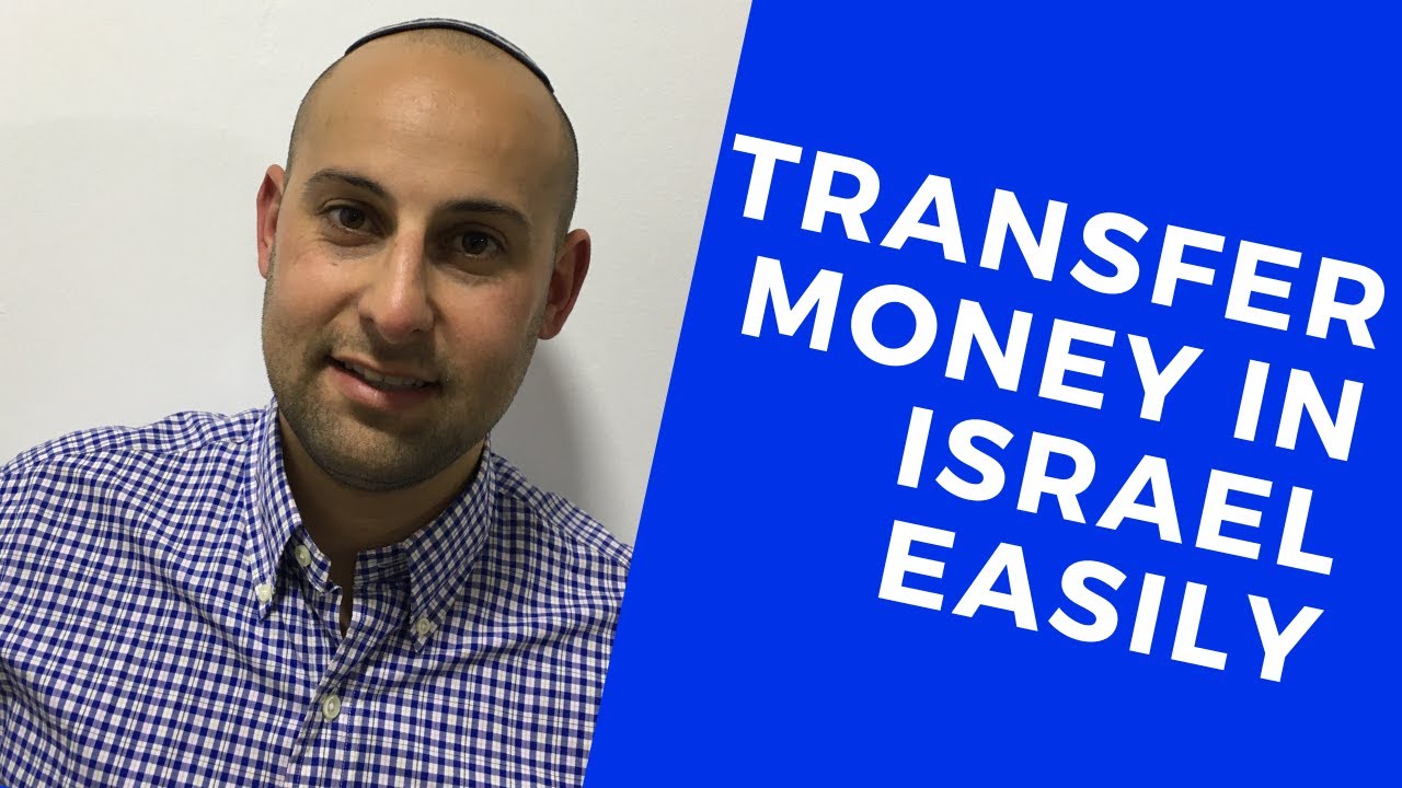 How to Transfer Money IN Israel. YouTube