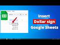 How to Insert a Dollar sign in Google Sheets